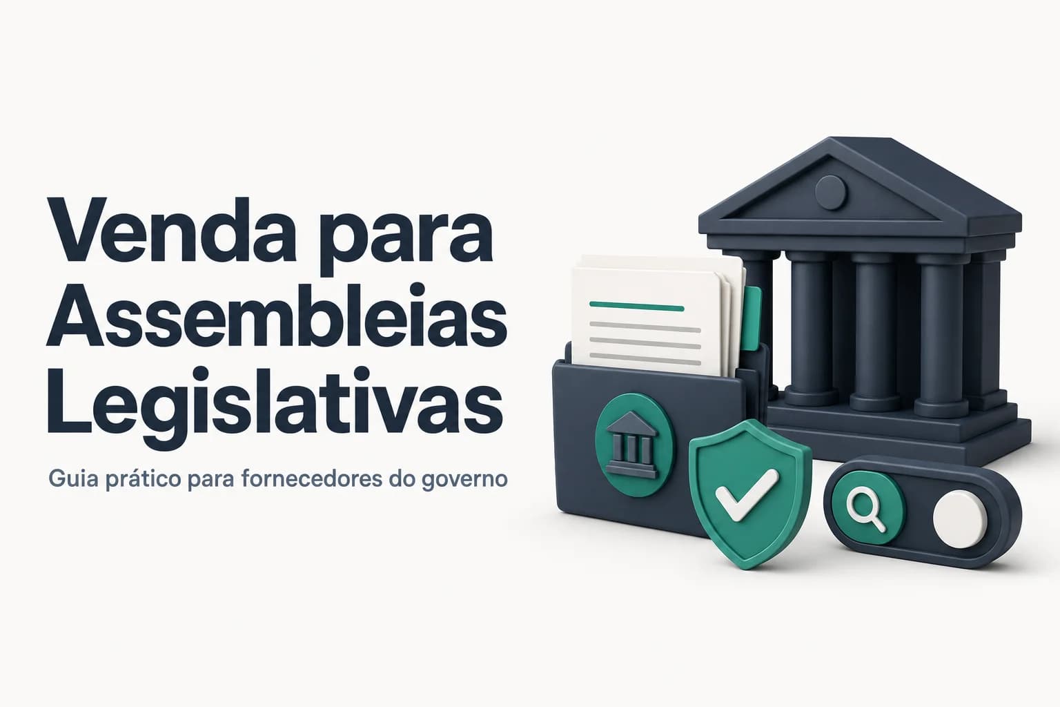 Fachada de uma assembleia legislativa com documentos e contratos ao lado, ilustrando vendas para o governo estadual.