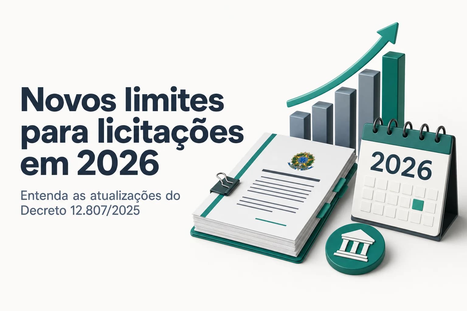 Gráfico com setas indicando os novos valores financeiros atualizados pelo Decreto 12.807/2025 para licitações e convênios.