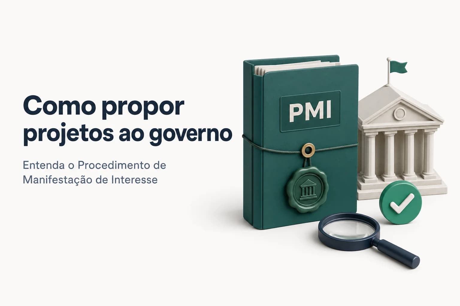 Ilustração de um documento com selo de aprovação governamental, representando o Procedimento de Manifestação de Interesse (PMI)