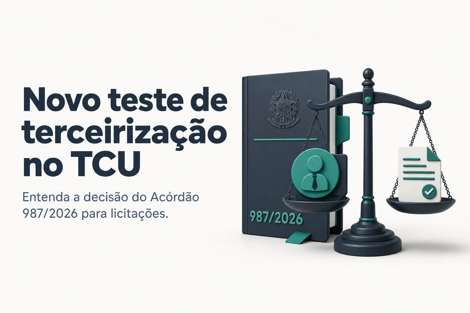 Acórdão 987/2026 do TCU sobre terceirização em licitações públicas